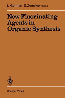 Front cover_New Fluorinating Agents in Organic Synthesis