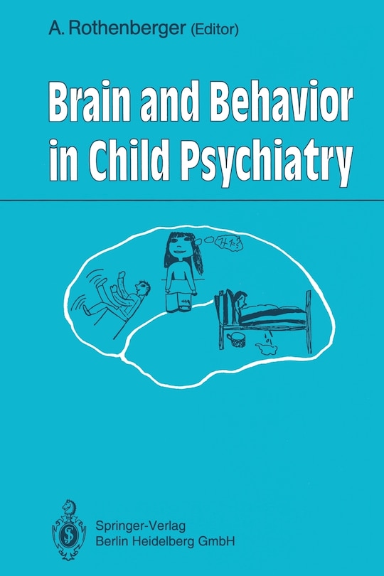 Brain and Behavior in Child Psychiatry