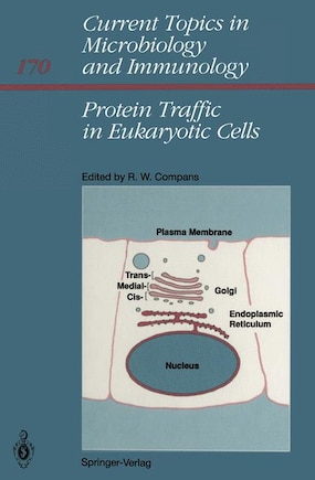 Protein Traffic in Eukaryotic Cells: Selected Reviews