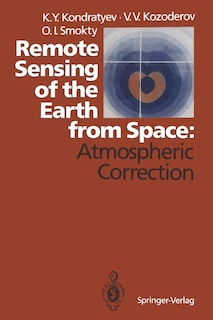 Remote Sensing Of The Earth From Space: Atmospheric Correction