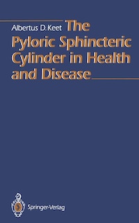 Couverture_The Pyloric Sphincteric Cylinder in Health and Disease