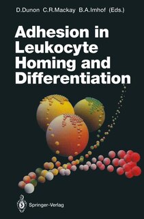 Front cover_Adhesion in Leukocyte Homing and Differentiation