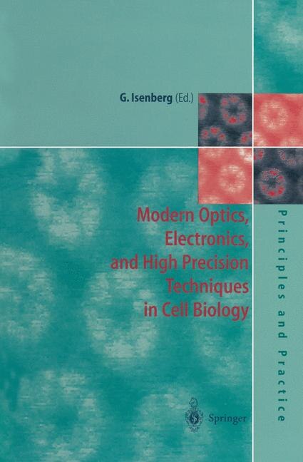 Front cover_Modern Optics, Electronics and High Precision Techniques in Cell Biology