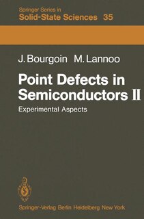 Front cover_Point Defects in Semiconductors II