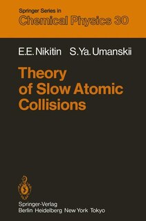 Couverture_Theory of Slow Atomic Collisions