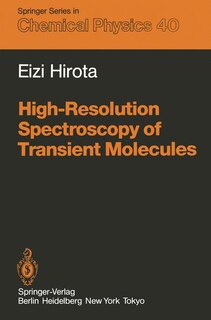 Couverture_High-Resolution Spectroscopy of Transient Molecules