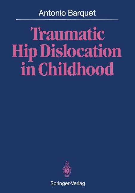 Front cover_Traumatic Hip Dislocation in Childhood