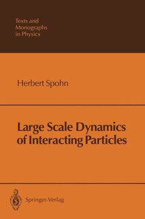 Front cover_Large Scale Dynamics of Interacting Particles
