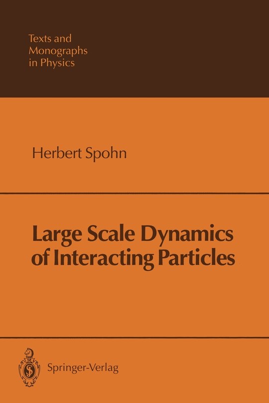 Front cover_Large Scale Dynamics of Interacting Particles