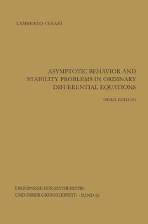 Front cover_Asymptotic Behavior and Stability Problems in Ordinary Differential Equations