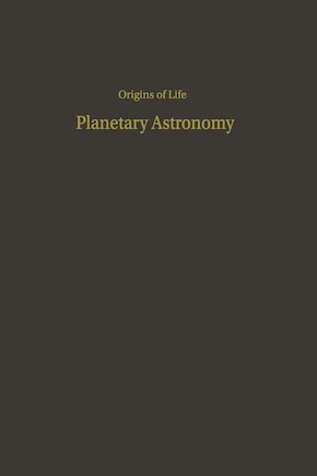 Proceedings of the Third Conference on Origins of Life: Planetary Astronomy