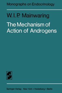Couverture_The Mechanism of Action of Androgens