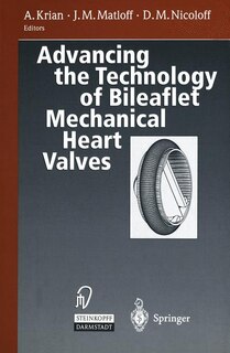 Front cover_Advancing the Technology of Bileaflet Mechanical Heart Valves