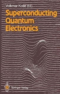 Front cover_Superconducting Quantum Electronics