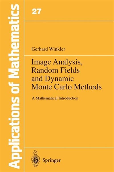 Front cover_Image Analysis, Random Fields and Dynamic Monte Carlo Methods