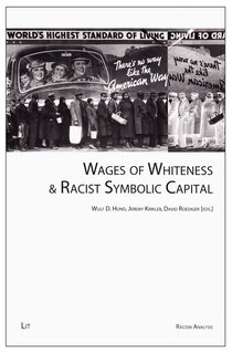 Couverture_Wages Of Whiteness & Racist Symbolic Capital