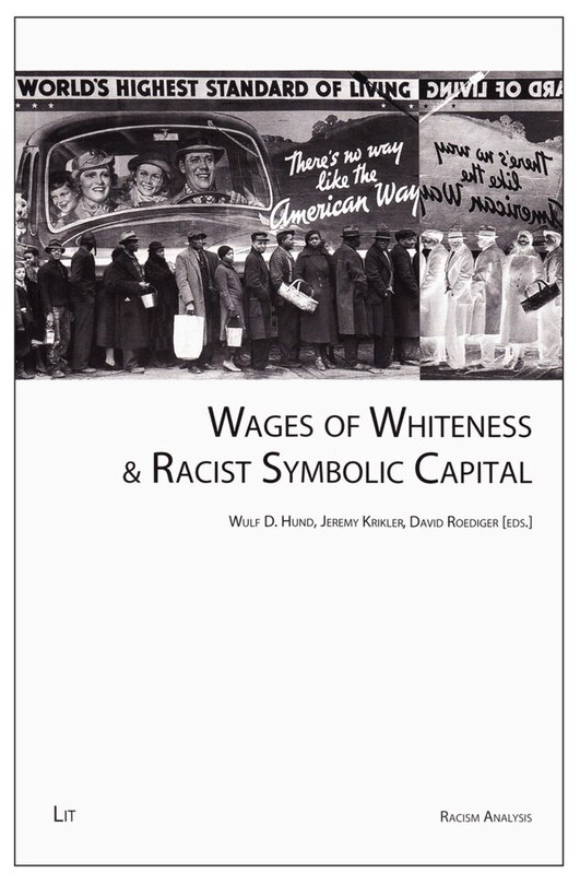 Couverture_Wages Of Whiteness & Racist Symbolic Capital
