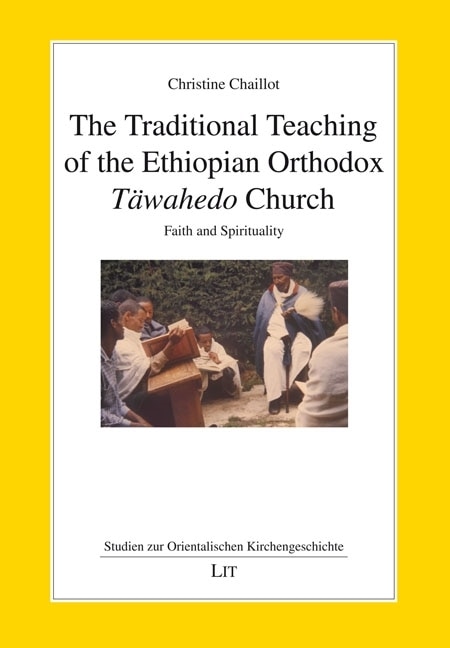 Couverture_The Traditional Teaching of the Ethiopian Orthodox Täwahedo Church