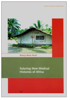 Front cover_Suturing New Medical Histories Of Africa