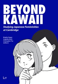 Beyond Kawaii: Studying Japanese Femininities At Cambridge