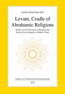 Front cover_Levant, Cradle of Abrahamic Religions