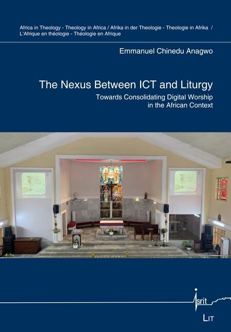 Couverture_The Nexus Between Ict and Liturgy