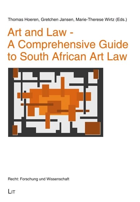 Couverture_Art and Law - A Comprehensive Guide to South African Art Law