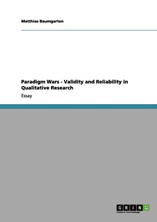 Couverture_Paradigm Wars - Validity and Reliability in Qualitative Research