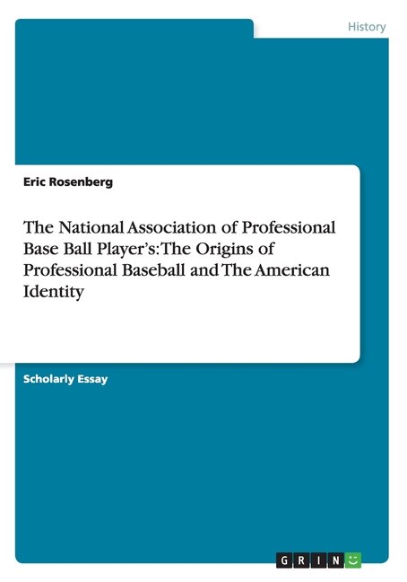 Front cover_The National Association of Professional Base Ball Player's