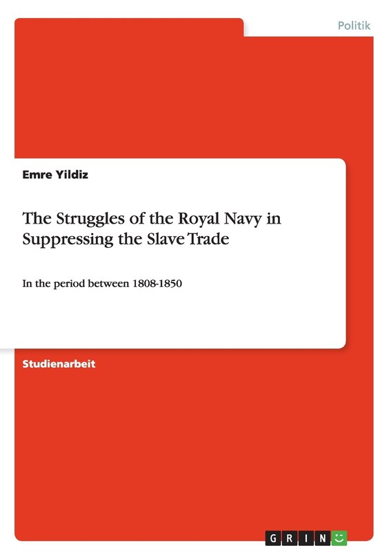 Front cover_The Struggles of the Royal Navy in Suppressing the Slave Trade