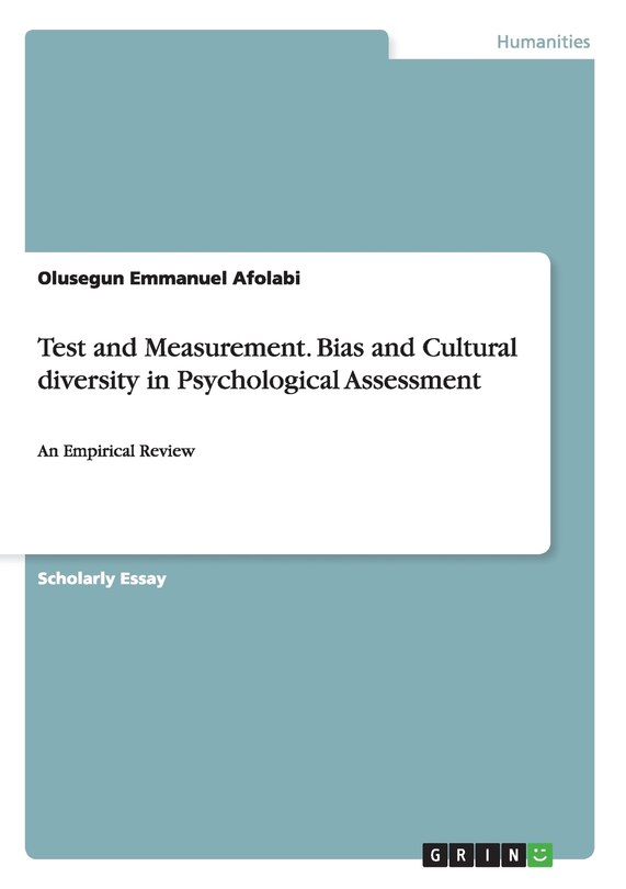 Test and Measurement. Bias and Cultural diversity in Psychological Assessment: An Empirical Review