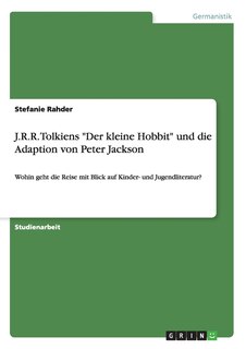Couverture_J.R.R. Tolkiens Der kleine Hobbit und die Adaption von Peter Jackson