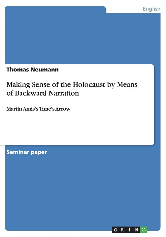 Couverture_Making Sense of the Holocaust by Means of Backward Narration