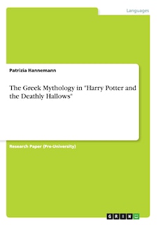 Front cover_The Greek Mythology in Harry Potter and the Deathly Hallows