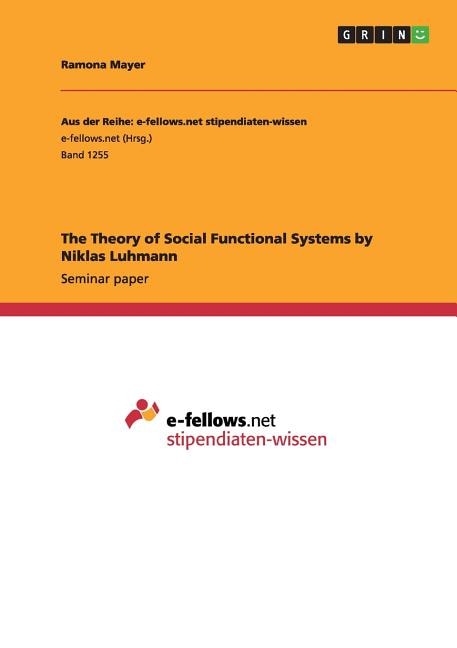 Couverture_The Theory of Social Functional Systems by Niklas Luhmann