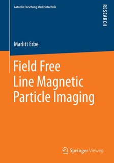 Couverture_Field Free Line Magnetic Particle Imaging