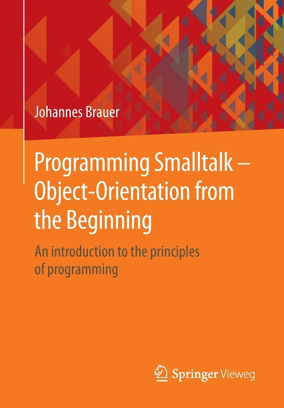 Couverture_Programming Smalltalk - Object-Orientation from the Beginning
