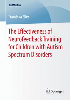 Couverture_The Effectiveness of Neurofeedback Training for Children with Autism Spectrum Disorders