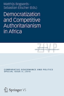 Democratization and Competitive Authoritarianism in Africa