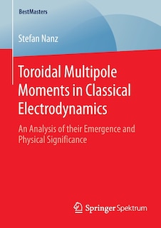 Couverture_Toroidal Multipole Moments In Classical Electrodynamics