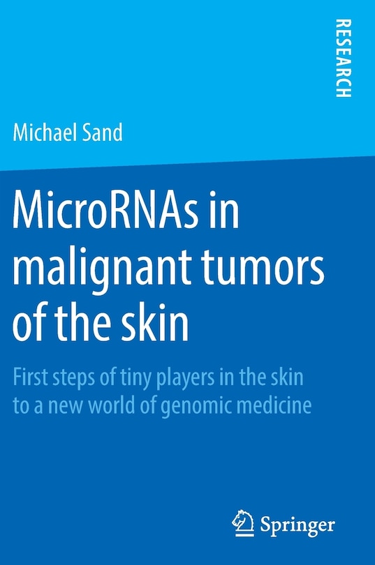 Front cover_Micrornas In Malignant Tumors Of The Skin