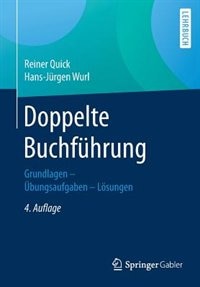 Doppelte Buchführung: Grundlagen – Übungsaufgaben – Lösungen