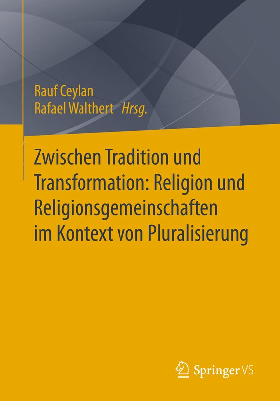 Couverture_Zwischen Tradition Und Transformation: Religion Und Religionsgemeinschaften Im Kontext Von Pluralisierung