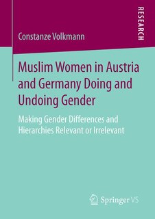 Couverture_Muslim Women In Austria And Germany Doing And Undoing Gender