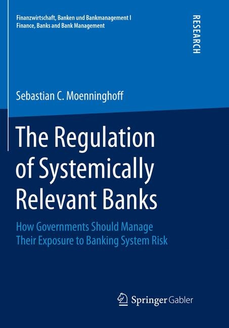 Front cover_The Regulation Of Systemically Relevant Banks