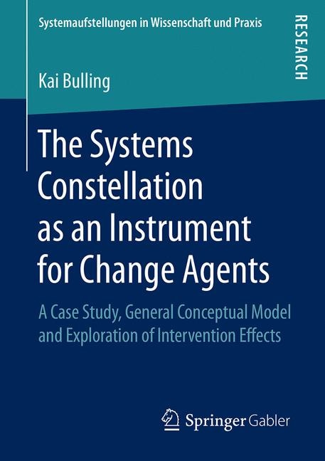 Front cover_The Systems Constellation As An Instrument For Change Agents