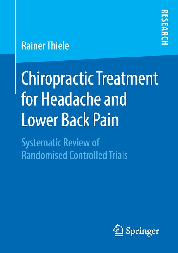 Front cover_Chiropractic Treatment For Headache And Lower Back Pain