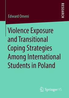 Front cover_Violence Exposure And Transitional Coping Strategies Among International Students In Poland