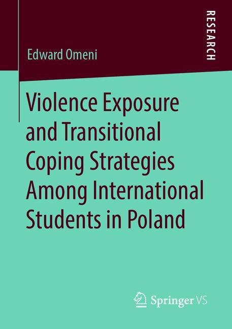 Front cover_Violence Exposure And Transitional Coping Strategies Among International Students In Poland