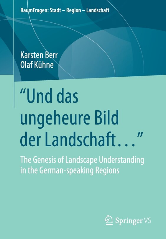 Front cover_und Das Ungeheure Bild Der Landschaft...